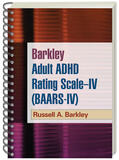 Barkley |  Barkley Adult ADHD Rating Scale--IV (BAARS-IV) | Buch |  Sack Fachmedien