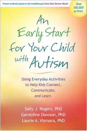 Rogers / Dawson / Vismara | An Early Start for Your Child with Autism | Buch | 978-1-60918-470-4 | www.sack.de