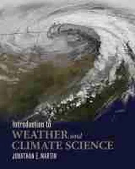 Martin |  Introduction to Weather and Climate Science | Buch |  Sack Fachmedien