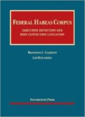 Garrett | Federal Habeas Corpus: Executive Detention and Post-conviction Litigation | Buch | 978-1-60930-188-0 | sack.de