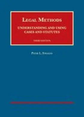 Strauss |  Legal Methods: Understanding and Using Cases and Statutes | Buch |  Sack Fachmedien