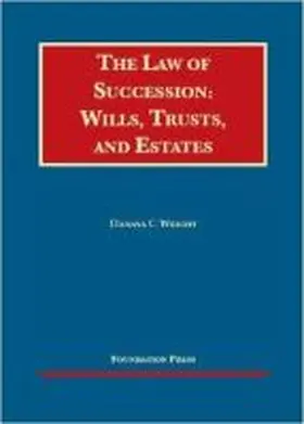 Wright |  The Law of Succession: Wills, Trusts, and Estates | Buch |  Sack Fachmedien