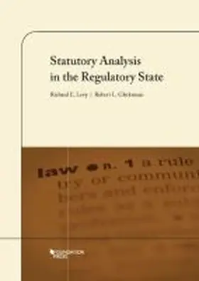 Levy |  Statutory Analysis in the Regulatory State | Buch |  Sack Fachmedien