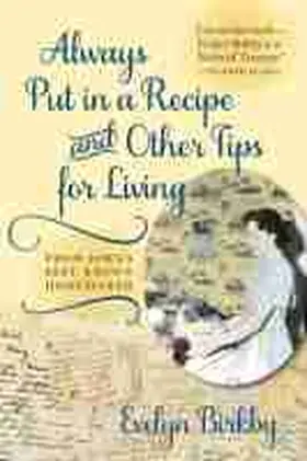 Birkby |  Always Put in a Recipe and Other Tips for Living from Iowa's Best-Known Homemaker | Buch |  Sack Fachmedien