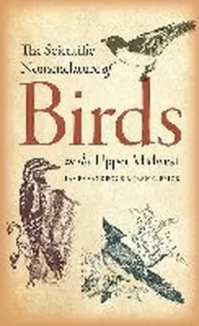  The Scientific Nomenclature of Birds in the Upper Midwest | Buch |  Sack Fachmedien