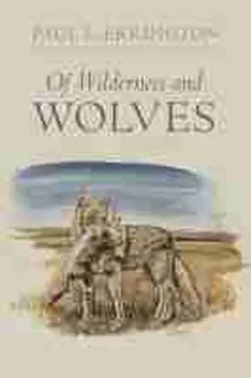  Of Wilderness and Wolves | Buch |  Sack Fachmedien