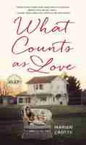  What Counts as Love | Buch |  Sack Fachmedien