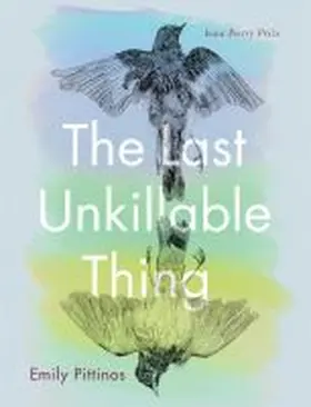 Pittinos |  The Last Unkillable Thing | Buch |  Sack Fachmedien
