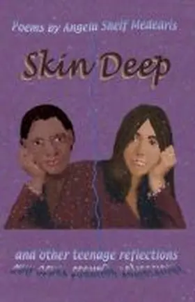 Shelf Medearis |  Skin Deep and Other Teenage Reflections | Buch |  Sack Fachmedien