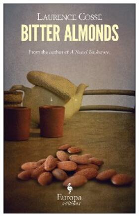 Cossé |  Bitter Almonds | eBook | Sack Fachmedien