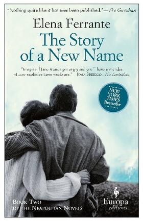 Ferrante | The Story Of A New Name | Buch | 978-1-60945-134-9 | www.sack.de