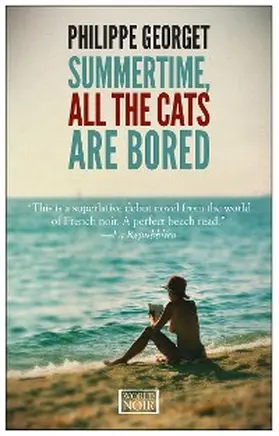 Georget |  Summertime, All the Cats Are Bored | eBook | Sack Fachmedien