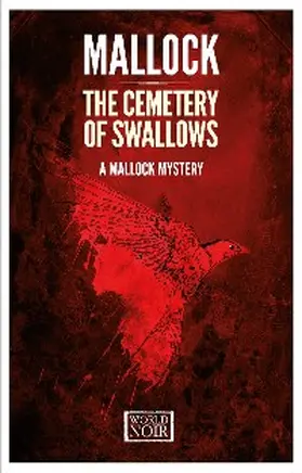 Mallock |  The Cemetery of Swallows | eBook | Sack Fachmedien