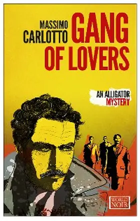 Carlotto |  Gang of Lovers | eBook | Sack Fachmedien