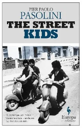 Pasolini |  The Street Kids | eBook | Sack Fachmedien