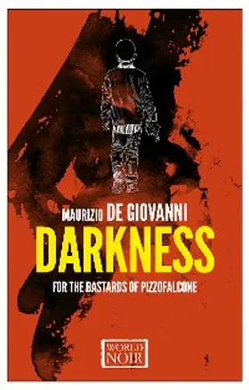 De Giovanni |  Darkness for the Bastards of Pizzofalcone | eBook | Sack Fachmedien