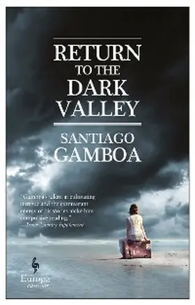 Gamboa |  Return to the Dark Valley | eBook | Sack Fachmedien