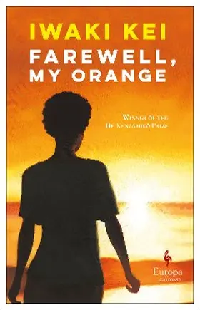 Kei |  Farewell, My Orange | eBook | Sack Fachmedien