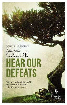 Gaudé |  Hear Our Defeats | Buch |  Sack Fachmedien