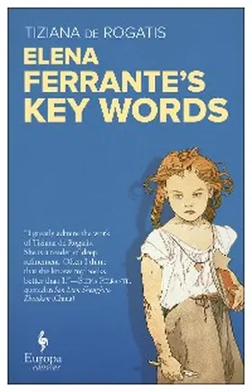 De Rogatis |  Elena Ferrante's Key Words | eBook | Sack Fachmedien