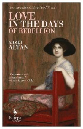 Altan |  Love in the Days of Rebellion | eBook | Sack Fachmedien