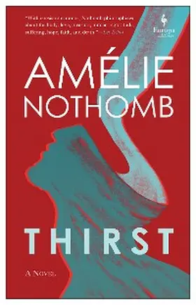 Nothomb |  Thirst | eBook | Sack Fachmedien