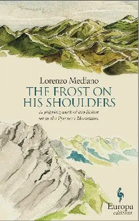 Mediano |  The Frost on His Shoulders | eBook | Sack Fachmedien
