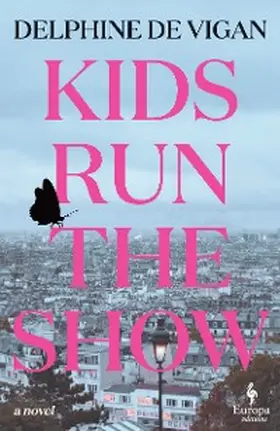 De Vigan |  Kids Run the Show | eBook | Sack Fachmedien