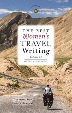 Spalding |  The Best Women's Travel Writing, Volume 11 | eBook | Sack Fachmedien