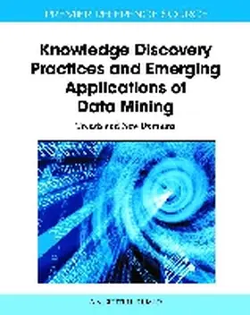 Kumar |  Knowledge Discovery Practices and Emerging Applications of Data Mining | Buch |  Sack Fachmedien