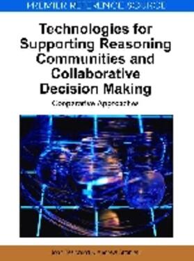Stranieri / Yearwood |  Technologies for Supporting Reasoning Communities and Collaborative Decision Making | Buch |  Sack Fachmedien