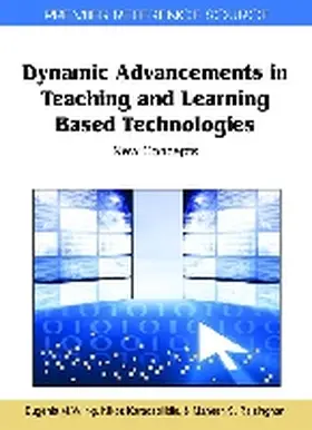 Ng / Karacapilidis / Raisinghani |  Dynamic Advancements in Teaching and Learning Based Technologies | Buch |  Sack Fachmedien