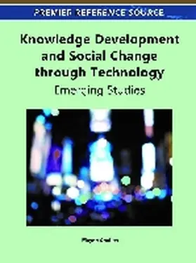 Knowledge Development and Social Change through Technology | Buch | 978-1-60960-507-0 | www.sack.de