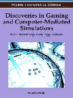Ferdig |  Discoveries in Gaming and Computer-Mediated Simulations | Buch |  Sack Fachmedien