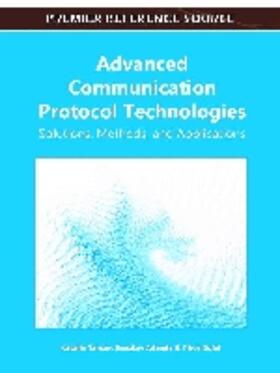 Adamis / Tarnay / Dulai | Advanced Communication Protocol Technologies | Buch | 978-1-60960-732-6 | sack.de