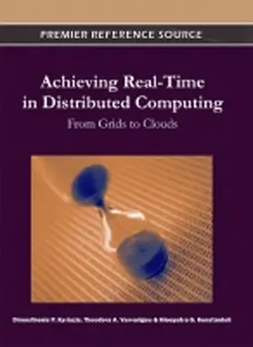 Kyriazis / Varvarigou / Konstanteli |  Achieving Real-Time in Distributed Computing | Buch |  Sack Fachmedien