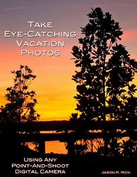 Rich |  Take Eye-Catching Vacation Photos | eBook | Sack Fachmedien