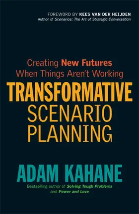 Kahane |  Transformative Scenario Planning | Buch |  Sack Fachmedien