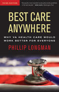 Longman |  Best Care Anywhere: Why Va Health Care Is Better Than Yours | Buch |  Sack Fachmedien
