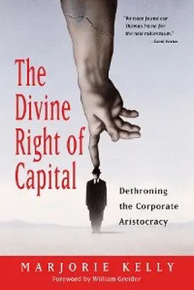 Kelly |  The Divine Right of Capital | eBook | Sack Fachmedien