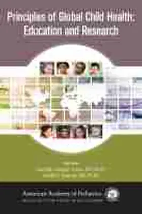 Principles of Global Child Health: Education and Research | Buch | 978-1-61002-189-0 | sack.de