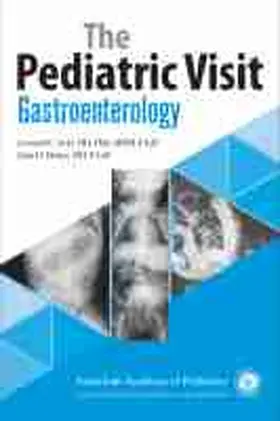 The Pediatric Visit: Gastroenterology | Buch | 978-1-61002-308-5 | www.sack.de