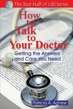 Agnew |  How to Talk to Your Doctor | eBook | Sack Fachmedien