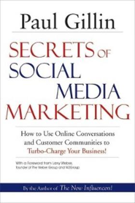 Gillin |  Secrets of Social Media Marketing | eBook | Sack Fachmedien