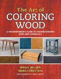 Miller / Crestani |  The Art of Coloring Wood | eBook | Sack Fachmedien