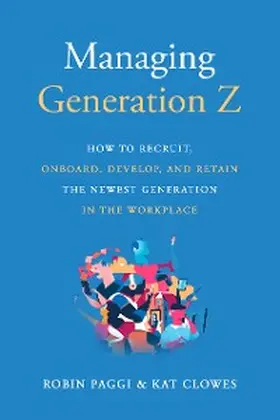 Paggi / Clowes |  Managing Generation Z | eBook | Sack Fachmedien