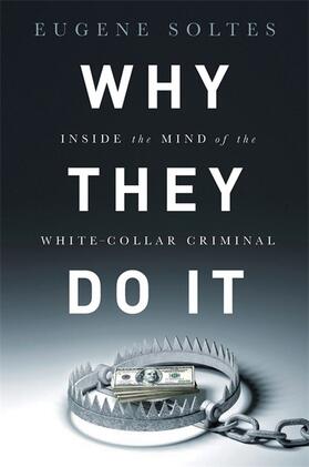 Soltes | Why They Do It | Buch | 978-1-61039-536-6 | www.sack.de