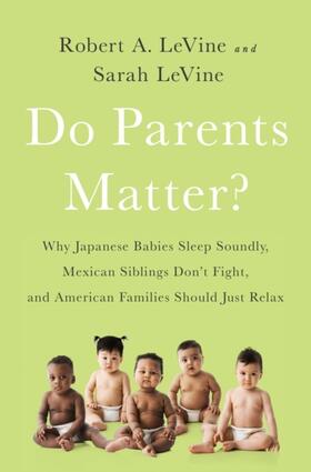 LeVine | Do Parents Matter? | Buch | 978-1-61039-723-0 | www.sack.de