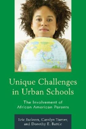 Jackson / Turner / Battle |  Unique Challenges in Urban Schools | eBook | Sack Fachmedien
