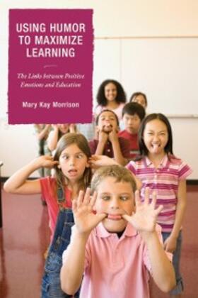 Morrison |  Using Humor to Maximize Learning | eBook | Sack Fachmedien
